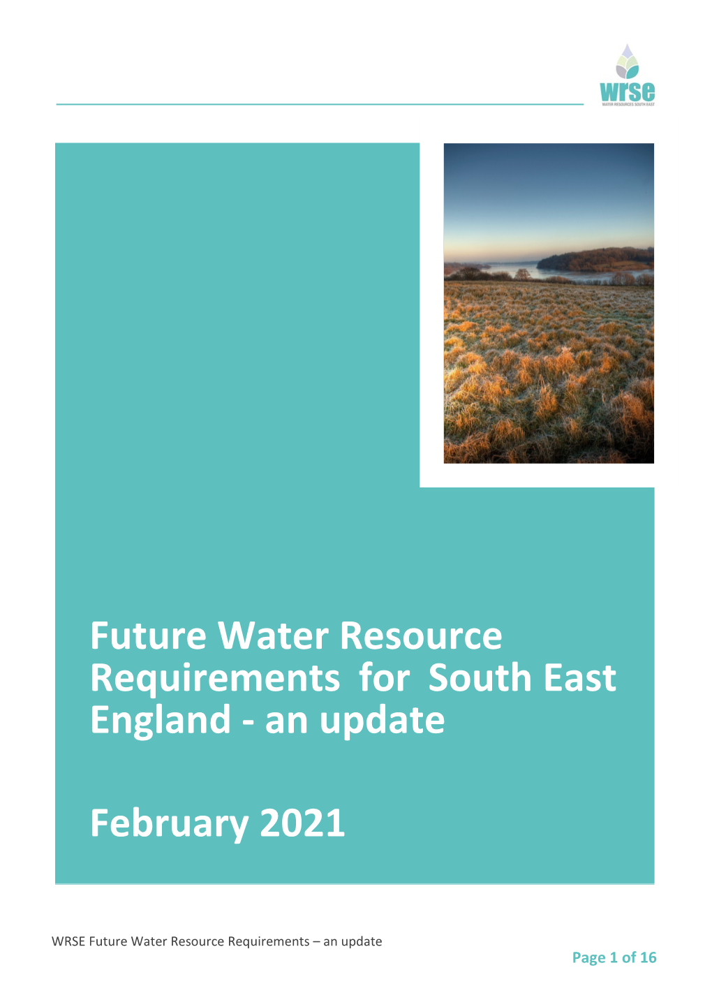 Future Water Resource Requirements for South East England - an Update