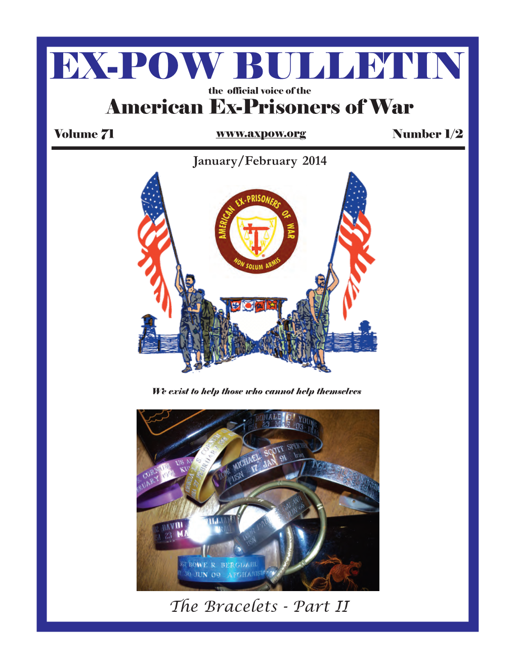 American Ex-Prisoners of War 2014 National Convention June 25 - June 28 Banquet, Saturday Evening, June 28 Arlington Hilton (817) 640-3322