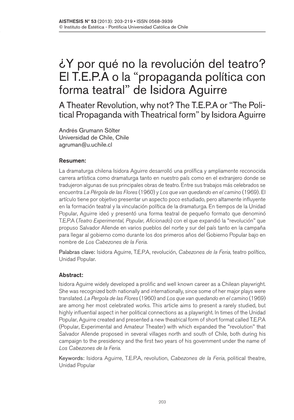 De Isidora Aguirre a Theater Revolution, Why Not? the T.E.P.A Or “The Poli- Tical Propaganda with Theatrical Form” by Isidora Aguirre