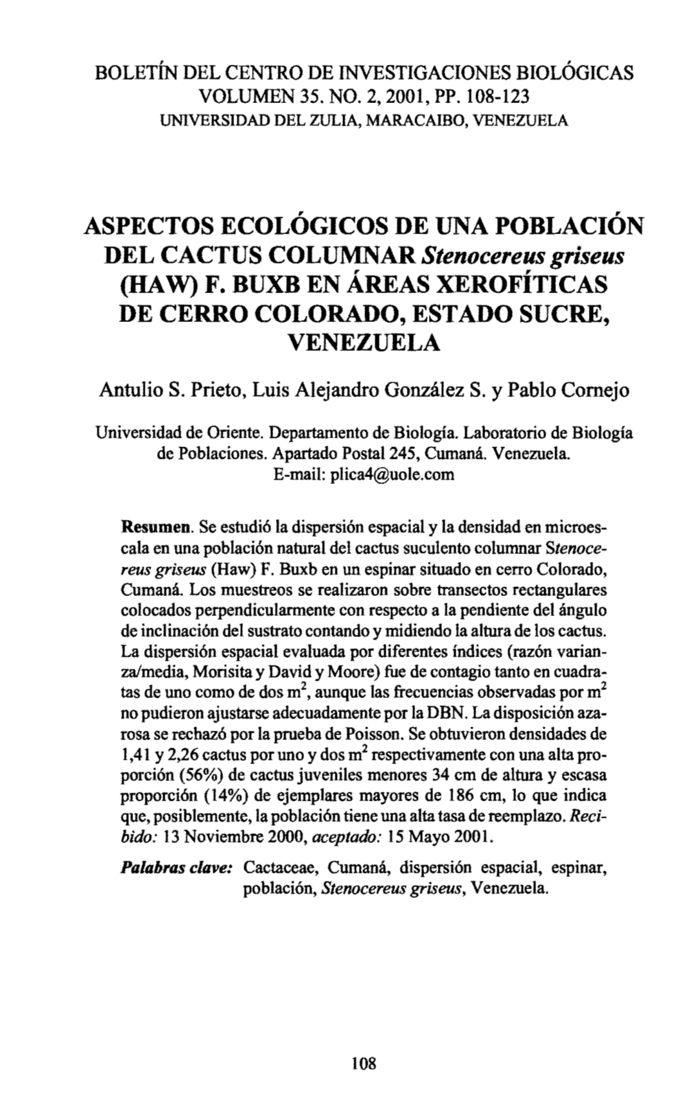 ASPECTOS ECOLÓGICOS DE UNA POBLACIÓN DEL CACTUS COLUMNAR Stenocereus Griseus (HAW) F