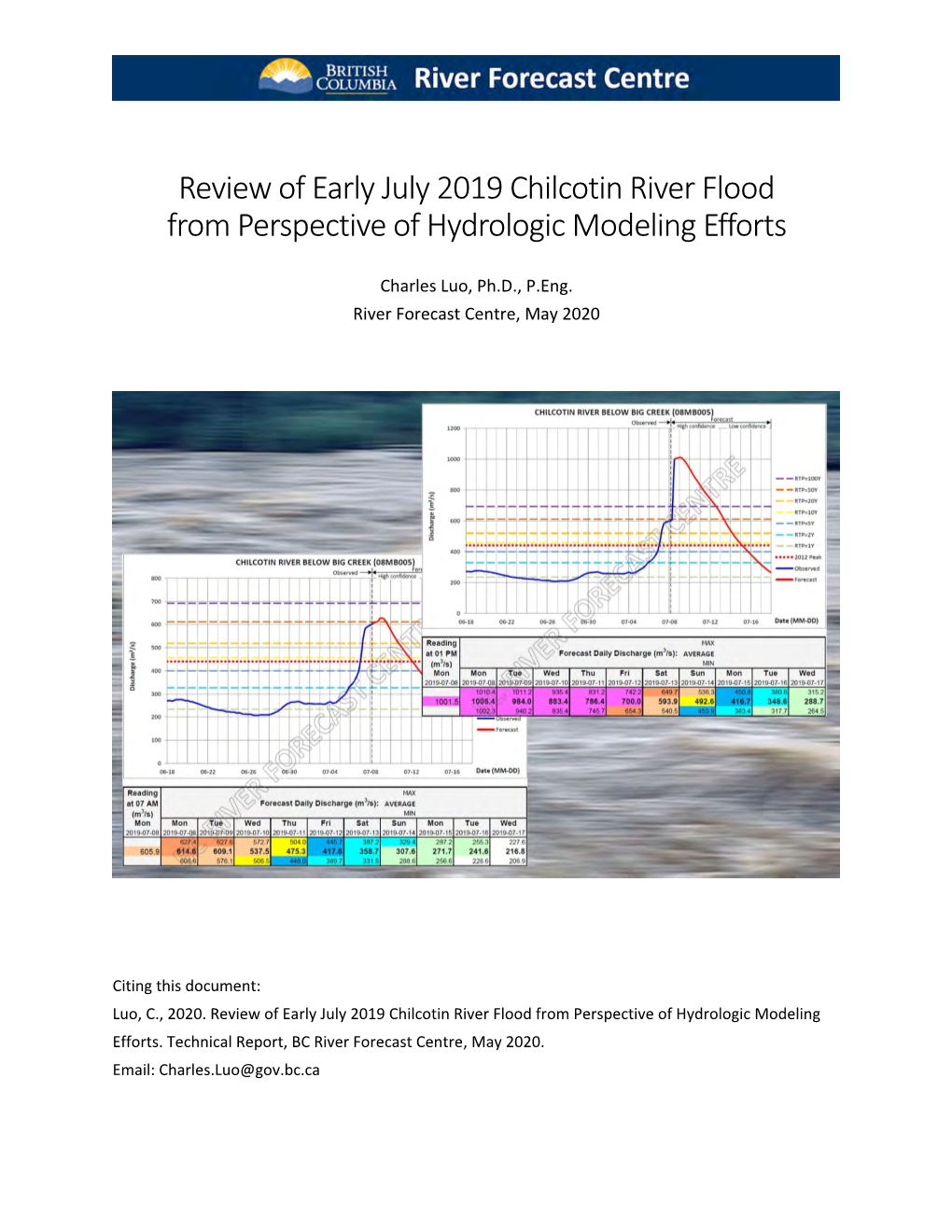 Review of Early July 2019 Chilcotin River Flood from Perspective of Hydrologic Modeling Efforts