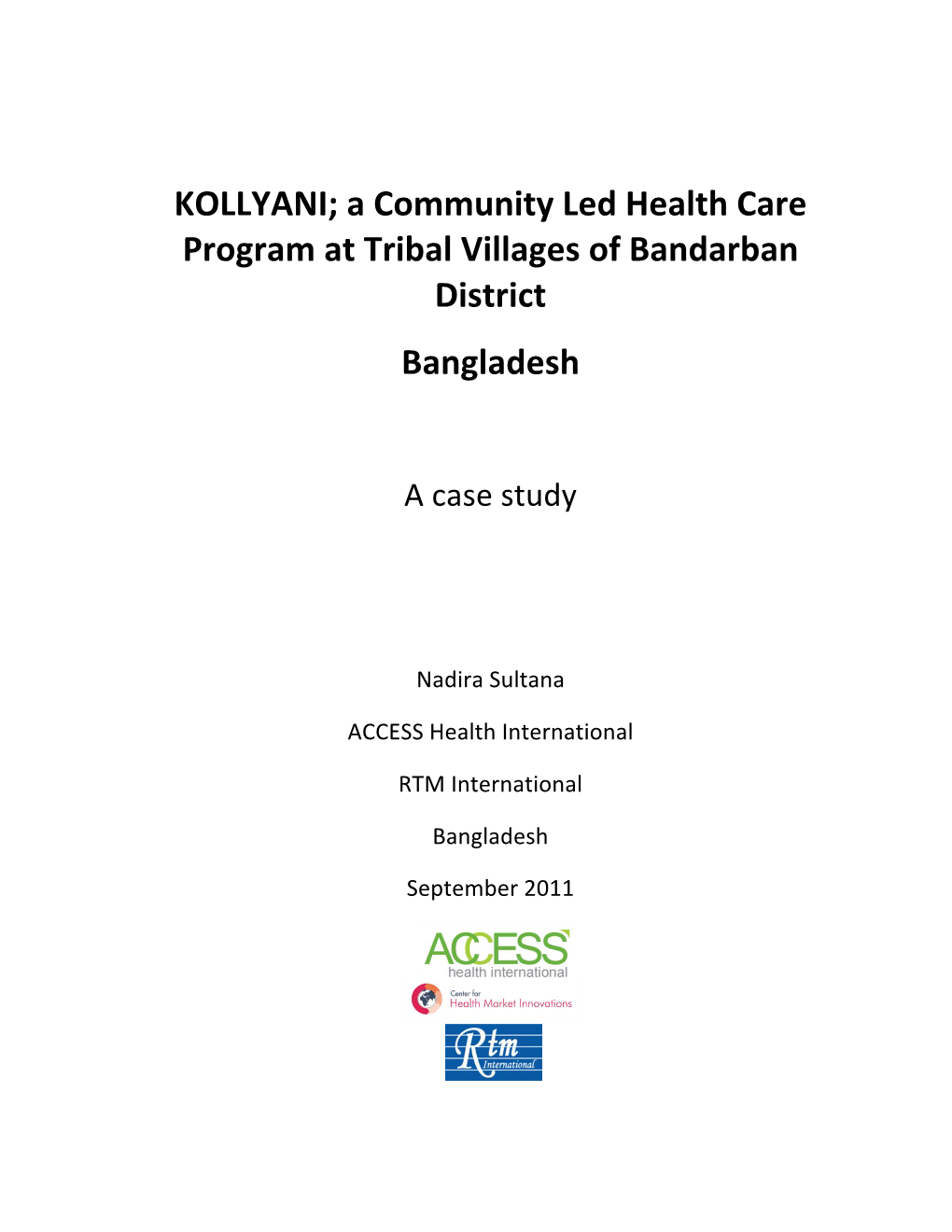 KOLLYANI; a Community Led Health Care Program at Tribal Villages of Bandarban District Bangladesh