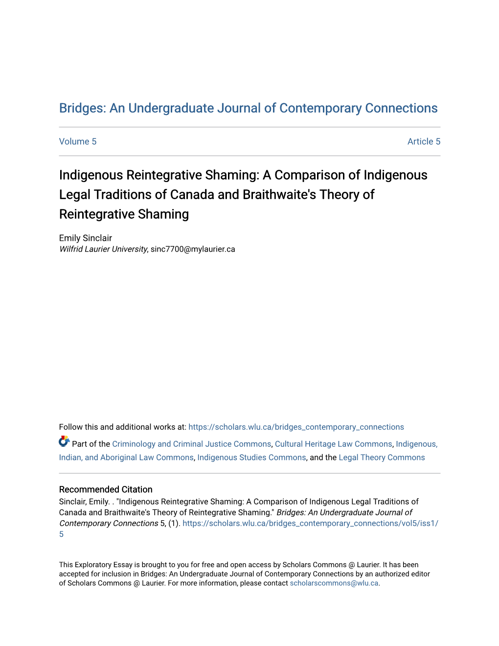 Indigenous Reintegrative Shaming: a Comparison of Indigenous Legal Traditions of Canada and Braithwaite's Theory of Reintegrative Shaming