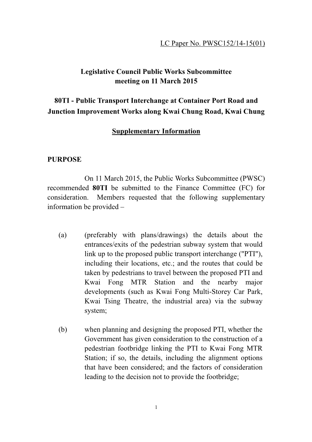 Public Transport Interchange at Container Port Road and Junction Improvement Works Along Kwai Chung Road, Kwai Chung