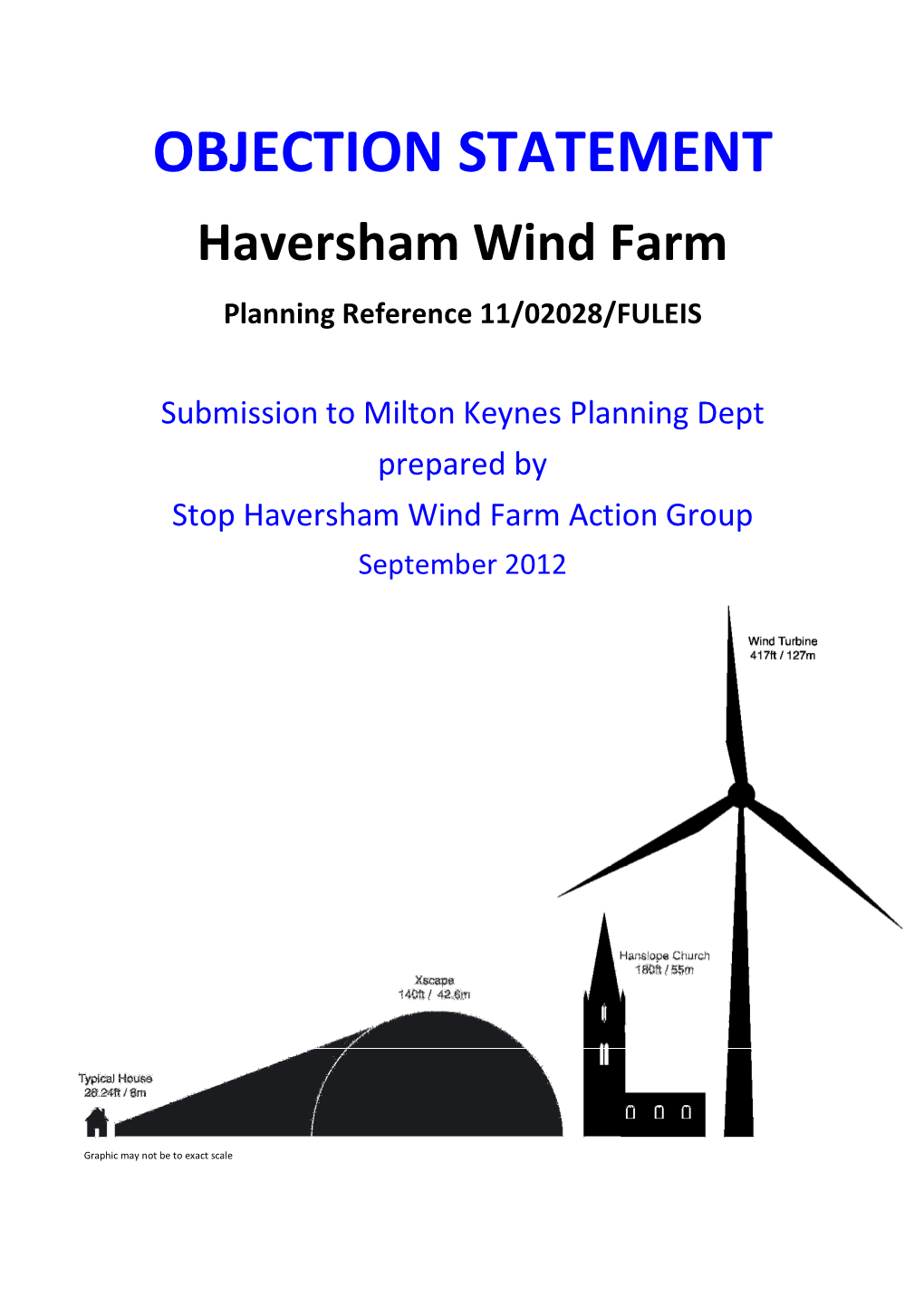 OBJECTION STATEMENT Haversham Wind Farm Planning Reference 11/02028/FULEIS