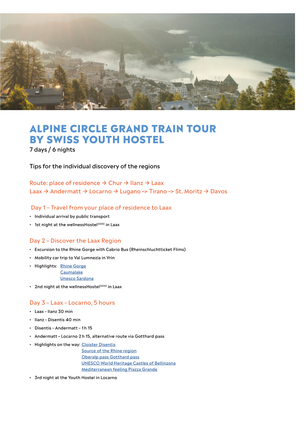 ALPINE CIRCLE GRAND TRAIN TOUR by SWISS YOUTH HOSTEL 7 Days / 6 Nights