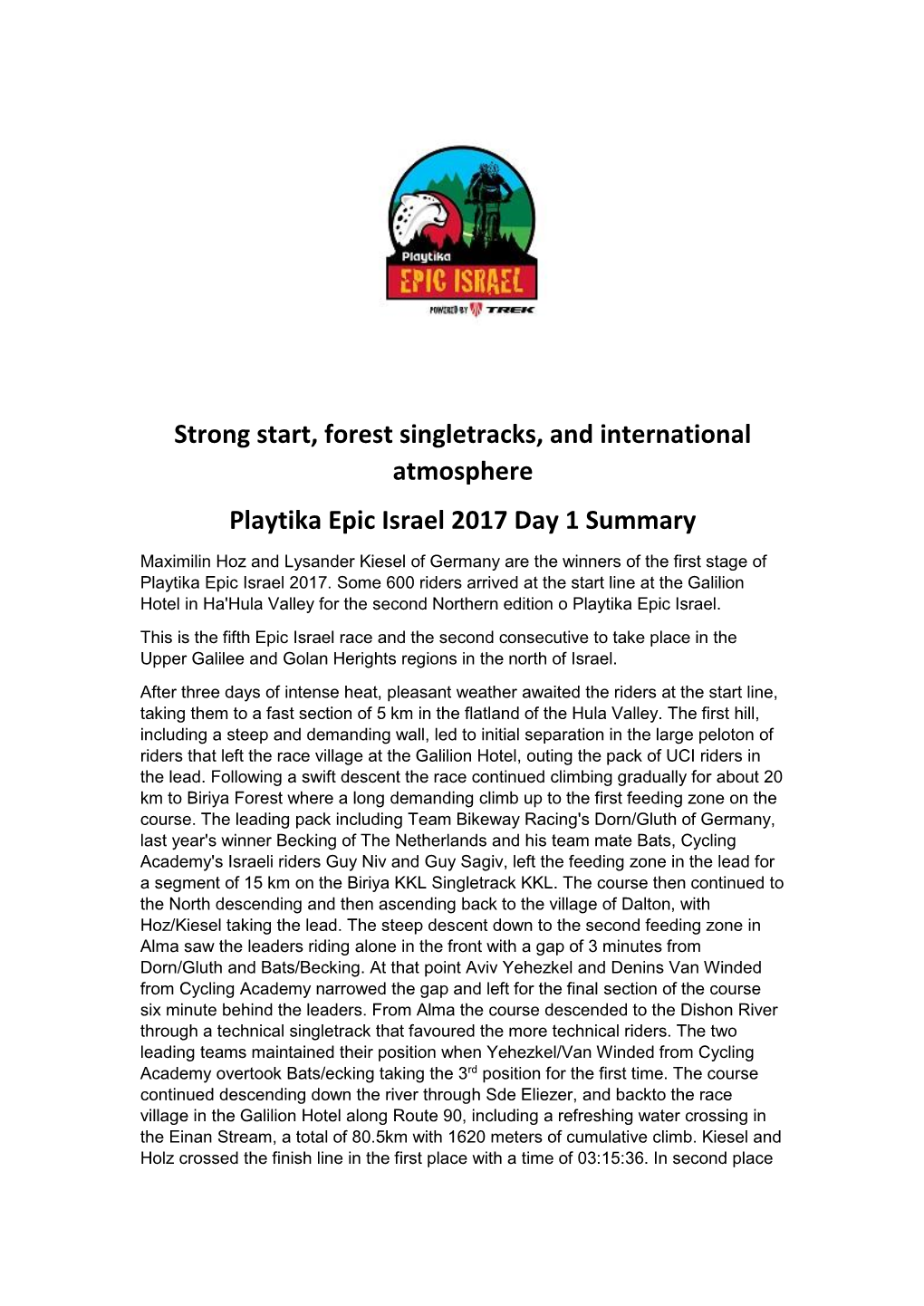 Strong Start, Forest Singletracks, and International Atmosphere Playtika Epic Israel 2017 Day 1 Summary