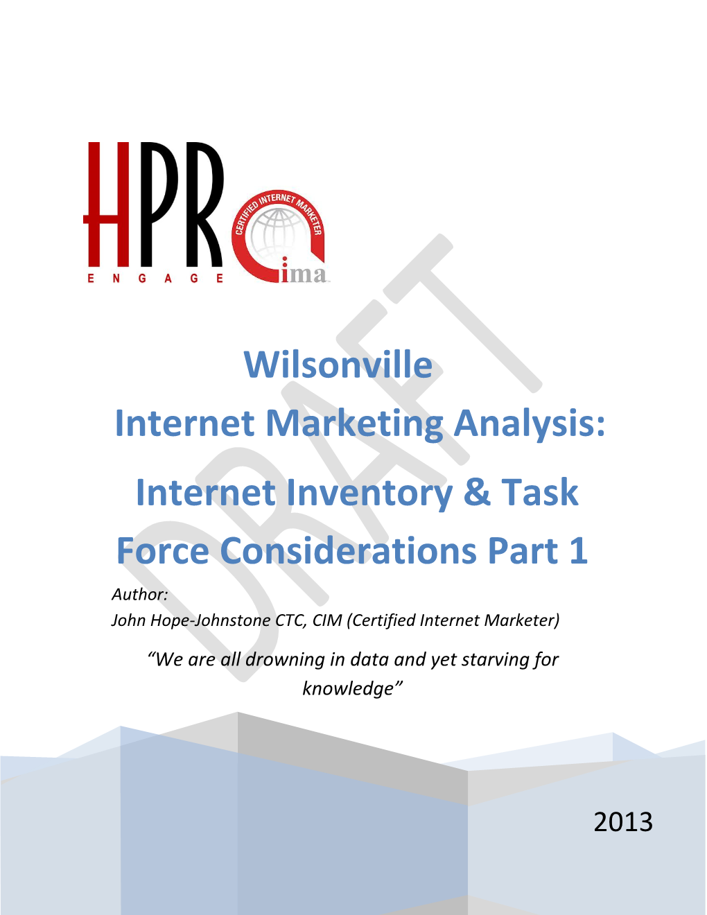 Internet Marketing Analysis, Part 1, November 2013