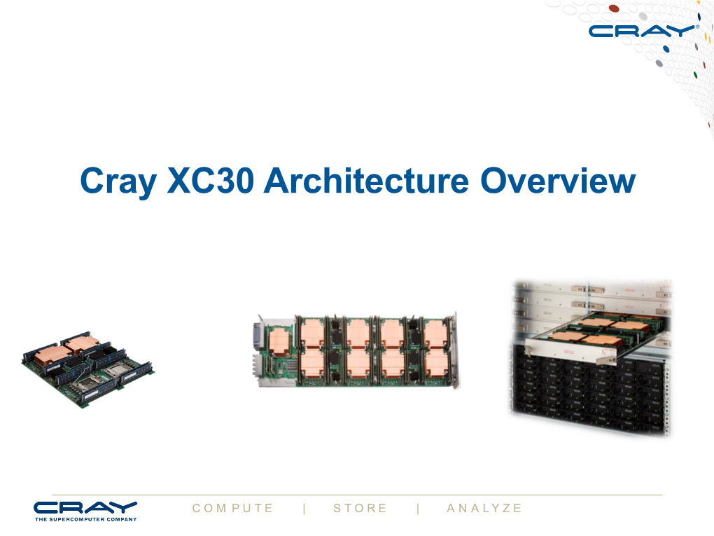 XC30 Architecture Overview