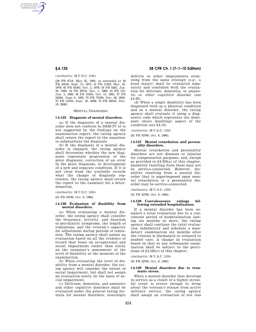 38 CFR Ch. I (7–1–10 Edition) § 4.125
