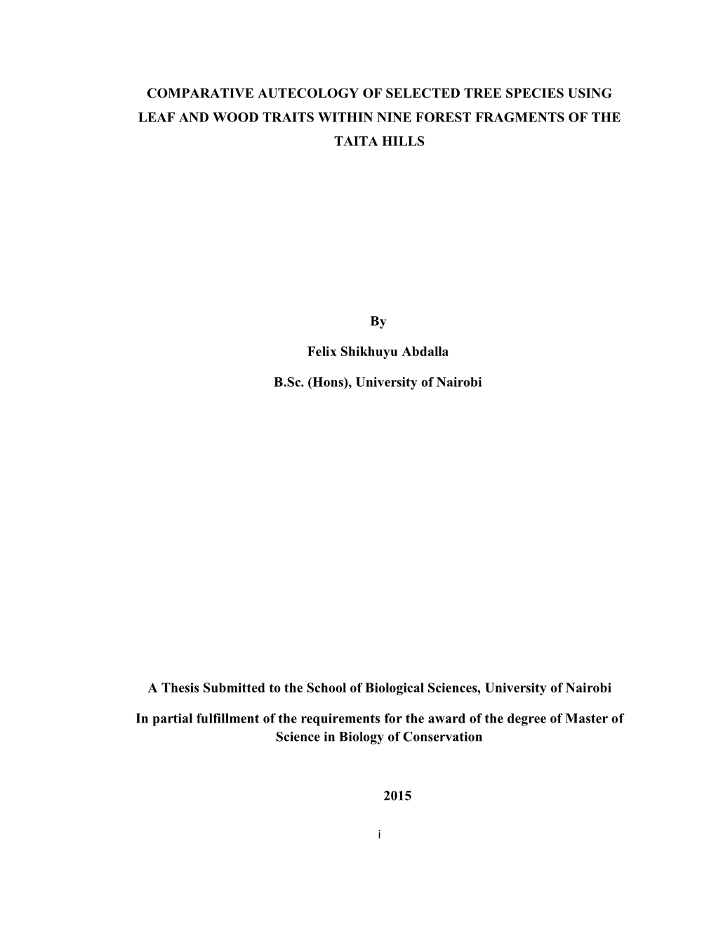 Comparative Autecology of Selected Tree Species Using Leaf and Wood Traits Within Nine Forest Fragments of the Taita Hills