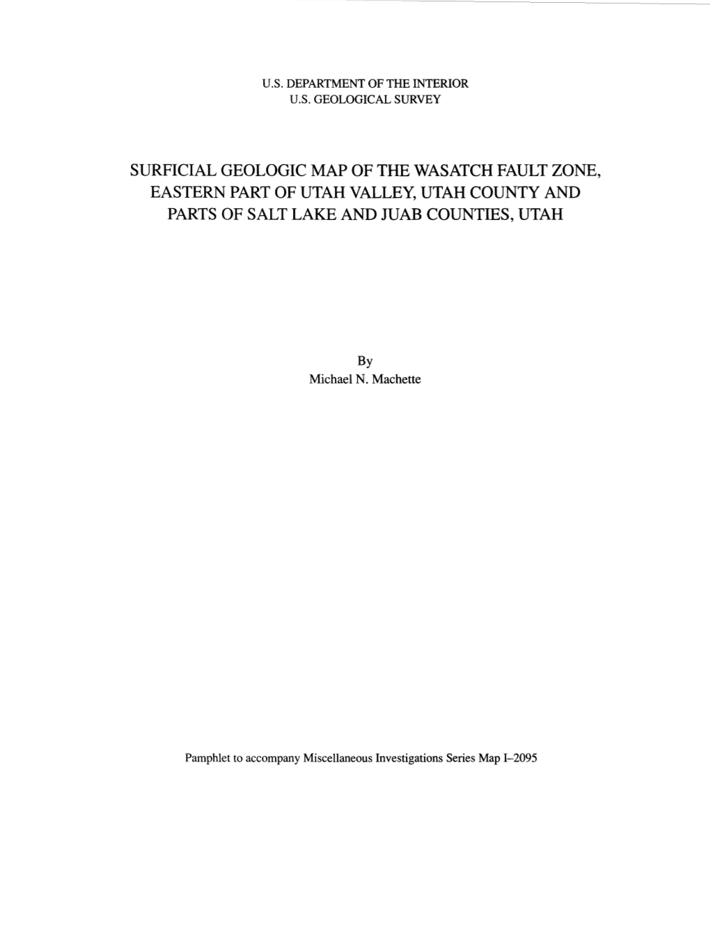 Surficial Geologic Map of the Wasatch Fault Zone, Eastern Part of Utah Valley, Utah County and Parts of Salt Lake and Juab Counties, Utah