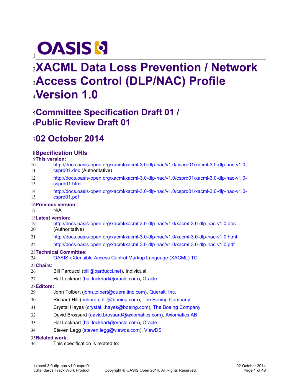 XACML Data Loss Prevention / Network Access Control (DLP/NAC) Profile Version 1.0