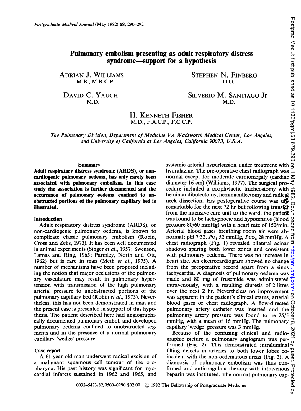 Pulmonary Embolism Presenting As Adult Respiratory Distress Syndrome Support for a Hypothesis ADRIAN J