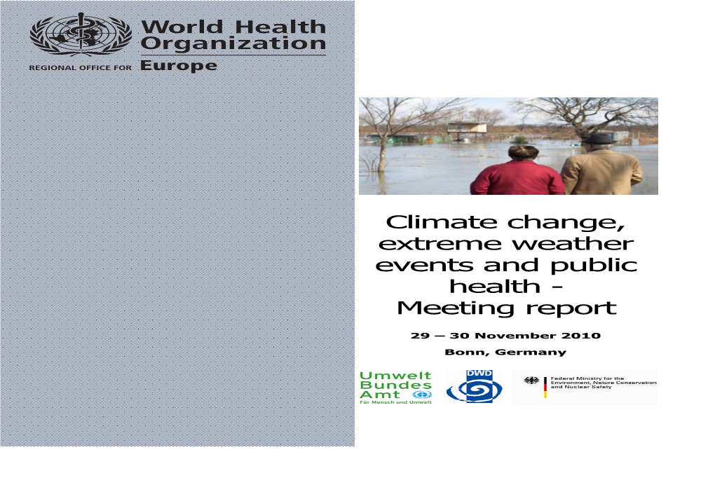 CLIMATE CHANGE, EXTREME WEATHER EVENTS and PUBLIC HEALTH – MEETING RPOERT the WHO Regional Office for Europe