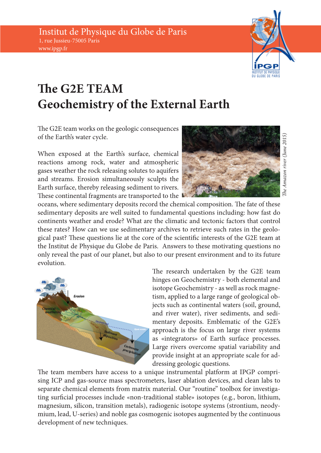 The G2E TEAM Geochemistry of the External Earth