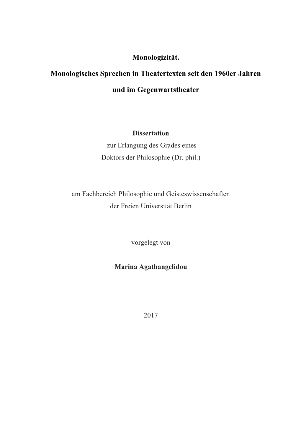 Monologizität. Monologisches Sprechen in Theatertexten Seit Den