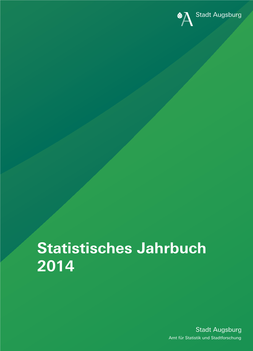 Statistisches Jahrbuch Der Stadt Augsburg 2014