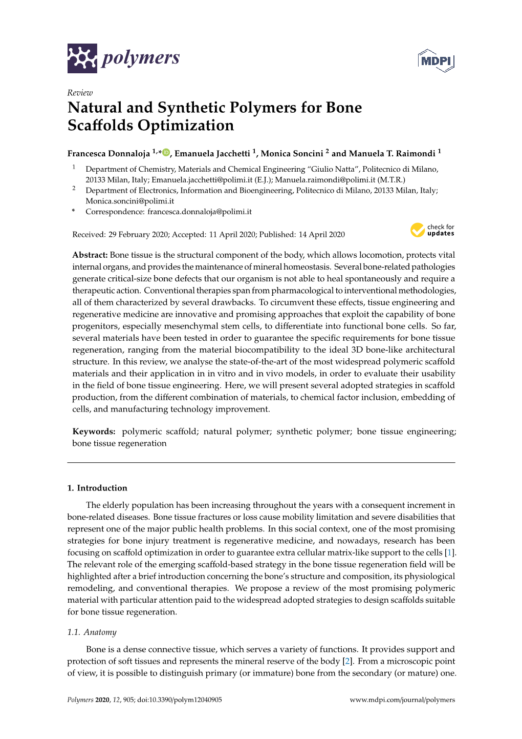 Natural and Synthetic Polymers for Bone Scaffolds Optimization