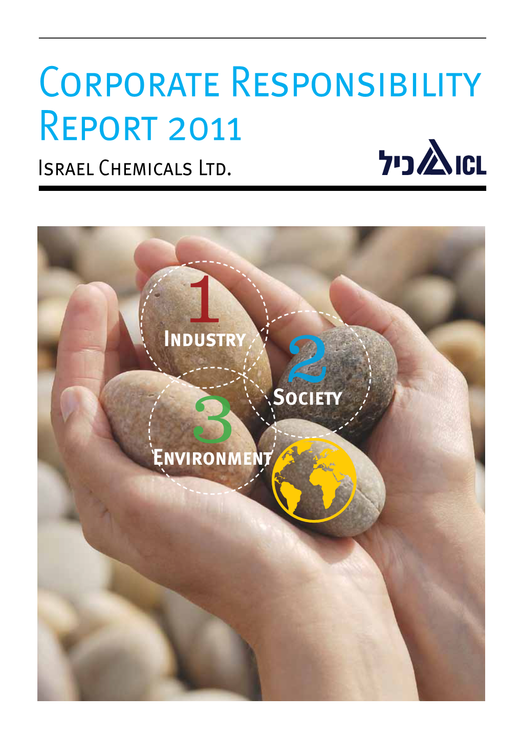 Corporate Responsibility Report 2011 Israel Chemicals Ltd