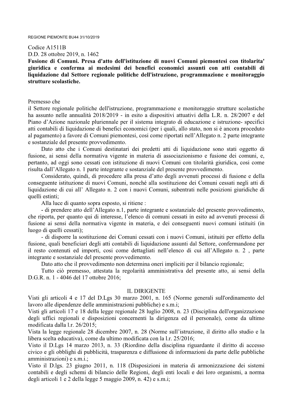 Codice A1511B D.D. 28 Ottobre 2019, N. 1462 Fusione Di Comuni. Presa D
