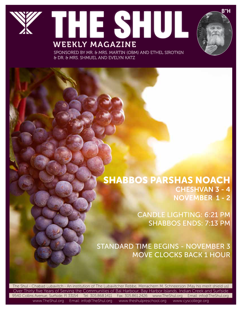 Shabbos Parshas Noach Cheshvan 3 - 4 November 1 - 2