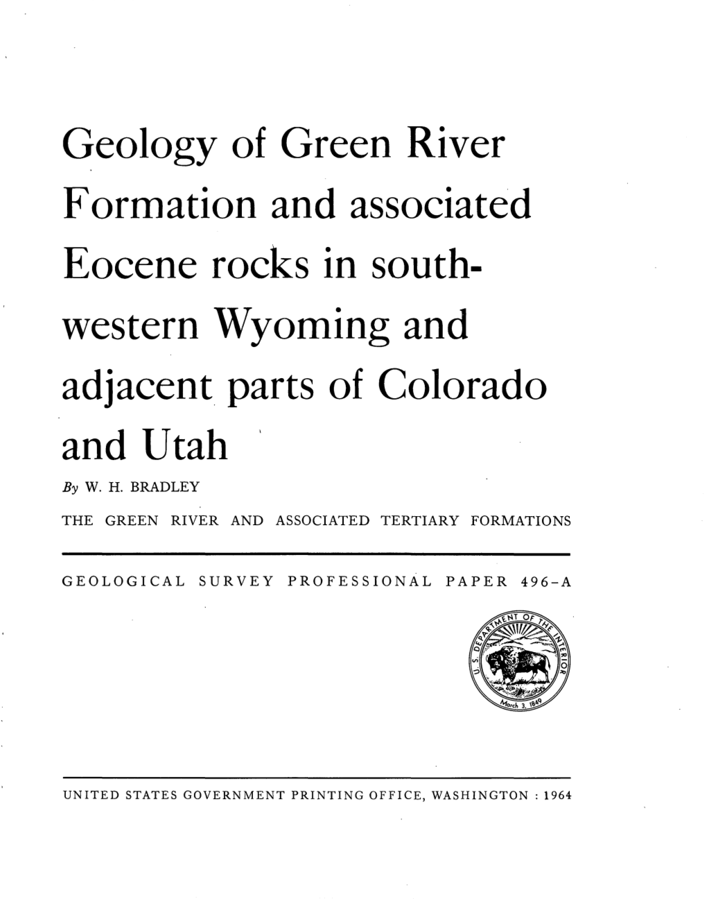 Geology of Green River Formation and Associated Eocene Rocks in South­ Western Wyoming and Adjacent Parts of Colorado and Utah by W