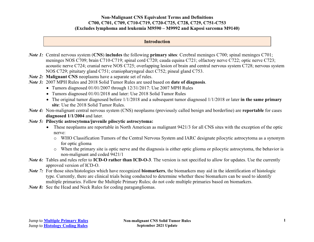 Non-Malignant CNS Solid Tumor Rules 2018