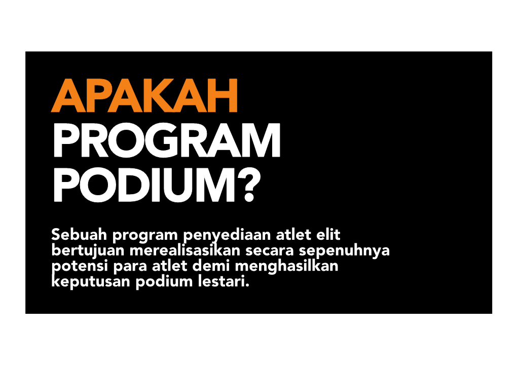 Sebuah Program Penyediaan Atlet Elit Bertujuan Merealisasikan Secara Sepenuhnya Potensi Para Atlet Demi Menghasilkan Keputusan Podium Lestari