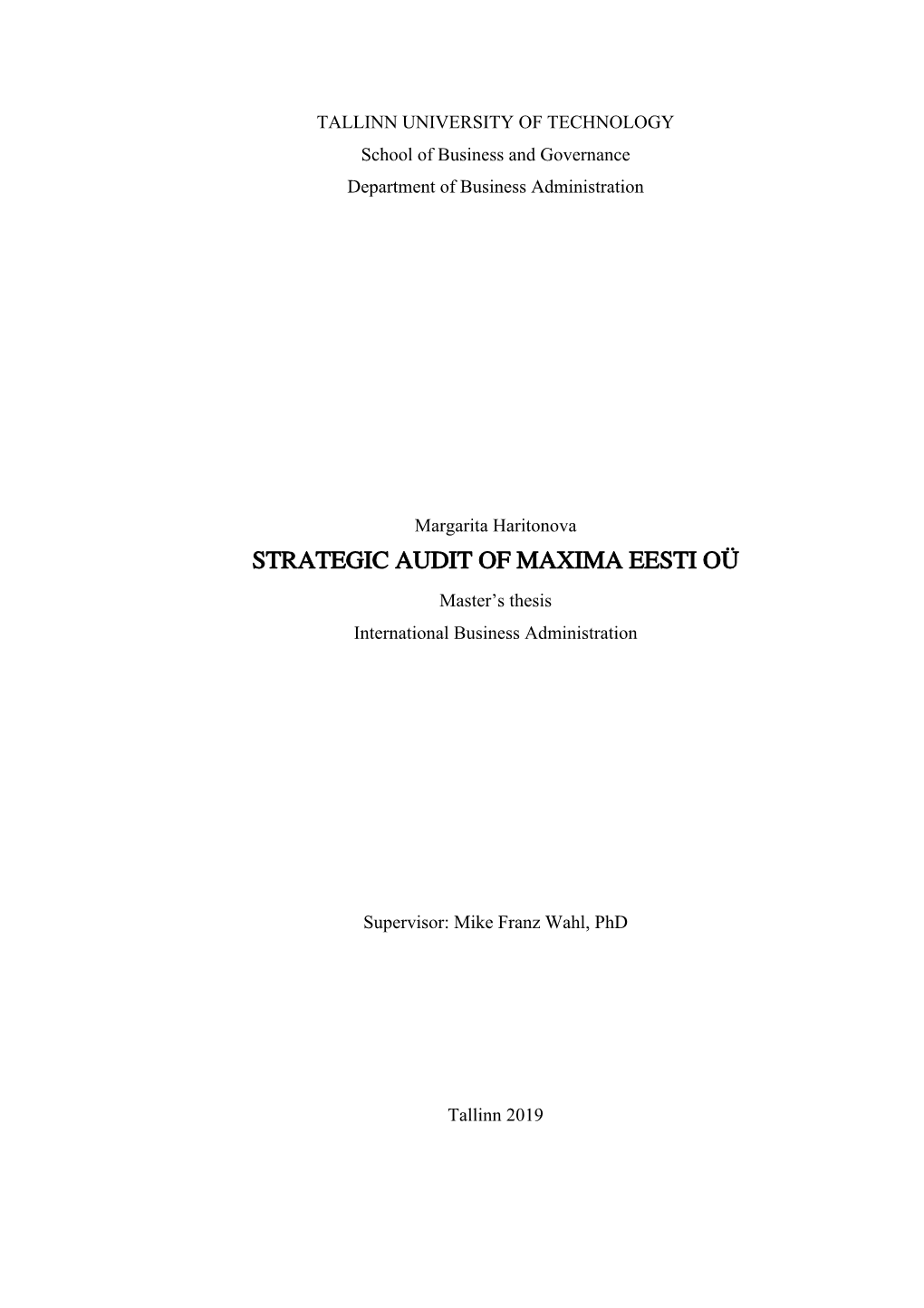 STRATEGIC AUDIT of MAXIMA EESTI OÜ Master’S Thesis International Business Administration