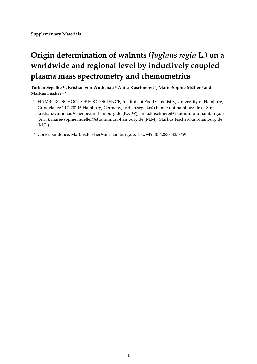 Origin Determination of Walnuts (Juglans Regia L.) on a Worldwide and Regional Level by Inductively Coupled Plasma Mass Spectrometry and Chemometrics