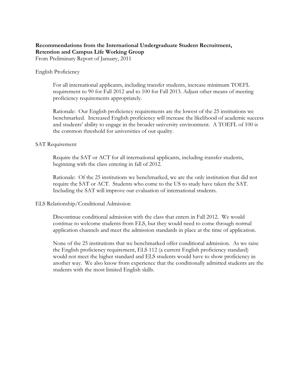 Recommendations from the International Undergraduate Student Recruitment, Retention and Campus Life Working Group from Preliminary Report of January, 2011