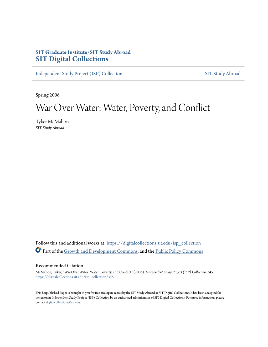 War Over Water: Water, Poverty, and Conflict Tyker Mcmahon SIT Study Abroad