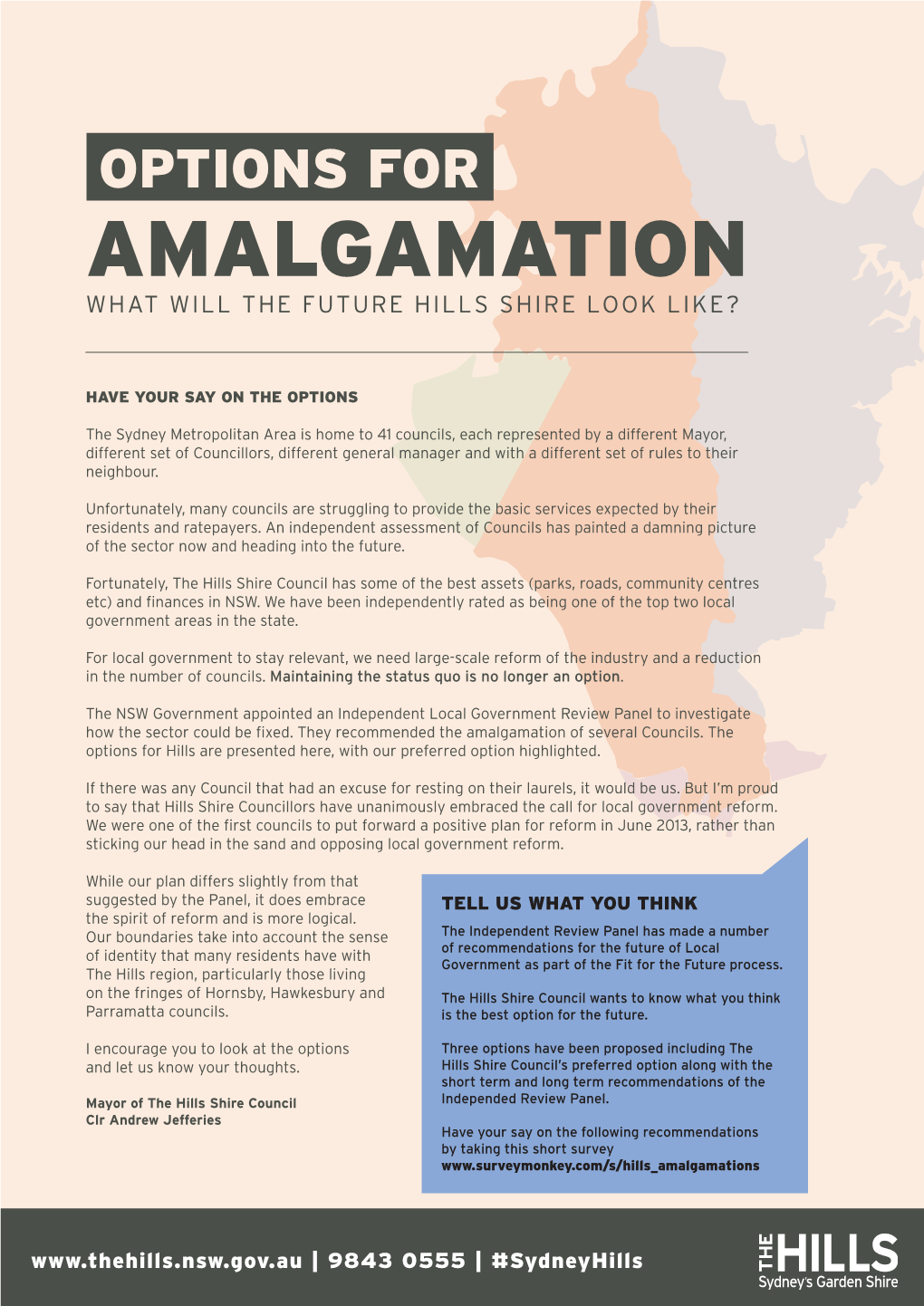 Options for Amalgamation What Will the Future Hills Shire Look Like?