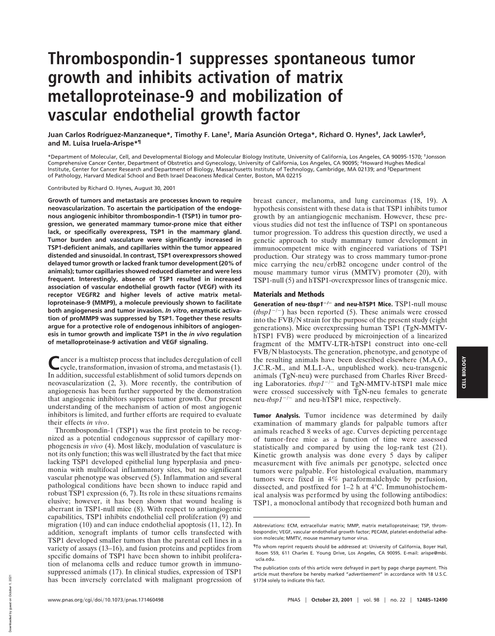 Thrombospondin-1 Suppresses Spontaneous Tumor Growth and Inhibits Activation of Matrix Metalloproteinase-9 and Mobilization of Vascular Endothelial Growth Factor