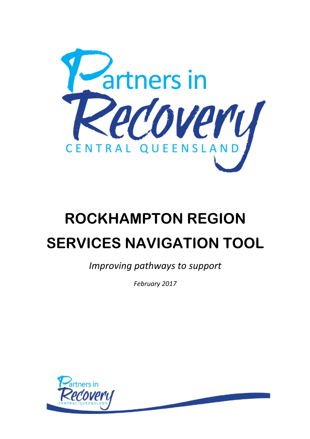 ROCKHAMPTON REGION SERVICES NAVIGATION TOOL Improving Pathways to Support