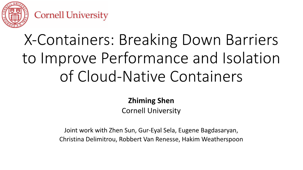 X-Containers: Breaking Down Barriers to Improve Performance and Isolation of Cloud-Native Containers