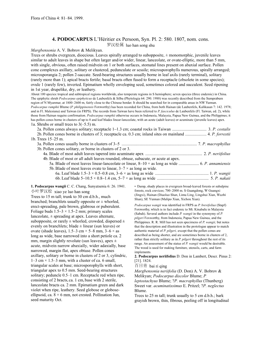 4. PODOCARPUS L'héritier Ex Persoon, Syn. Pl. 2