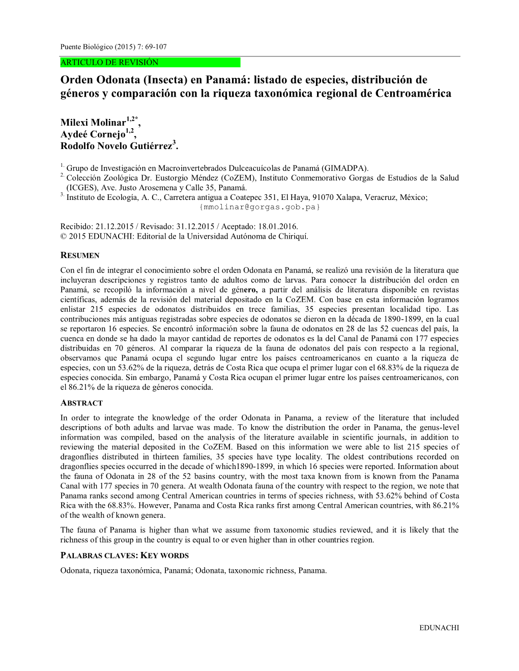 En Panamá: Listado De Especies, Distribución De Géneros Y Comparación Con La Riqueza Taxonómica Regional De Centroamérica