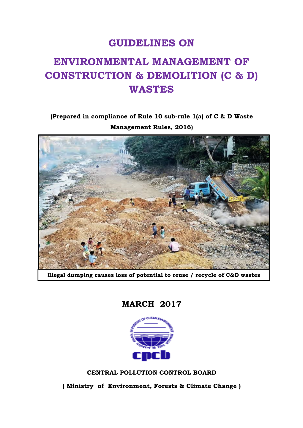 Guidelines on Environmental Management of Construction & Demolition (C & D) Wastes