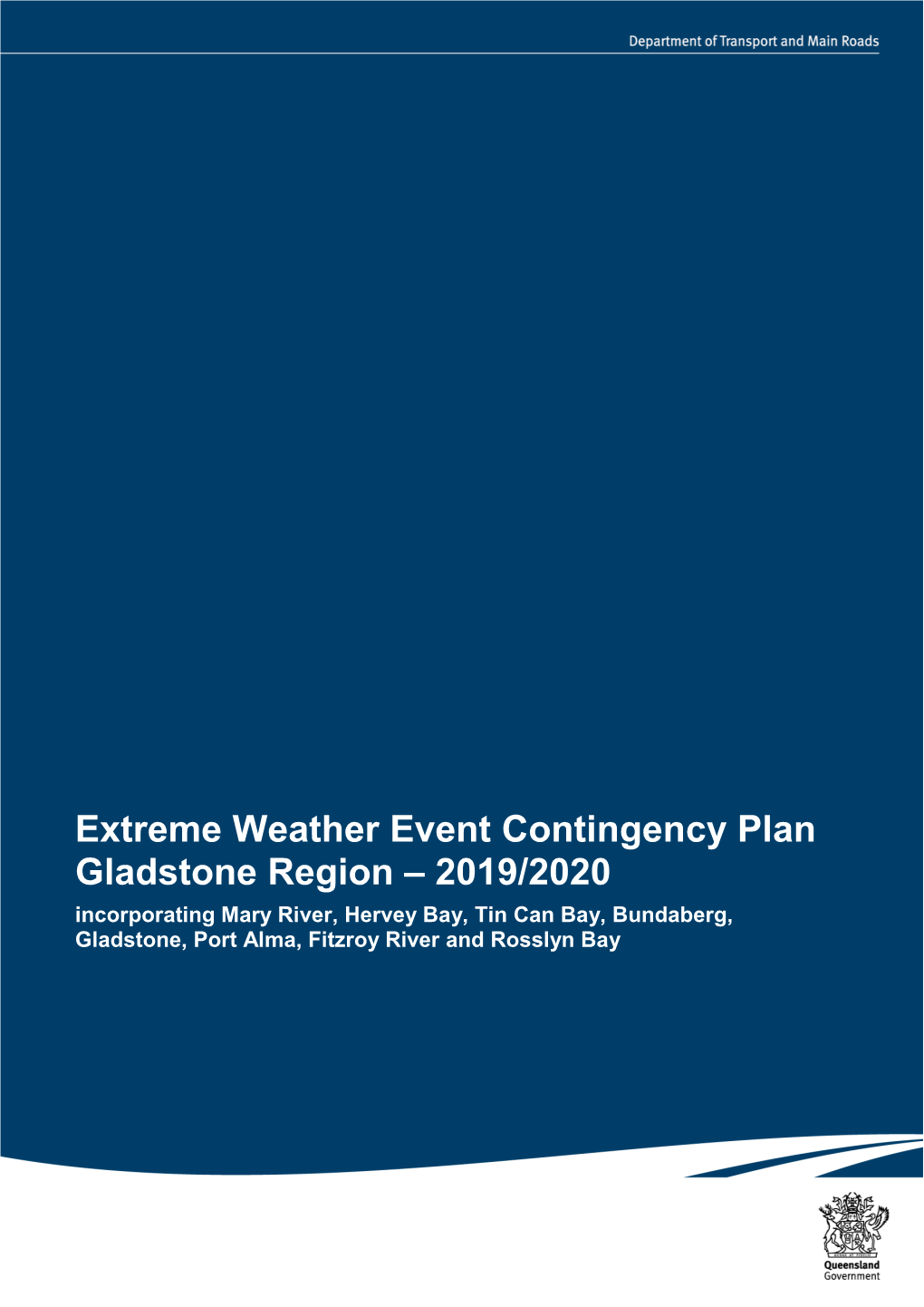 Extreme Weather Event Contingency Plan Gladstone Region – 2019/2020