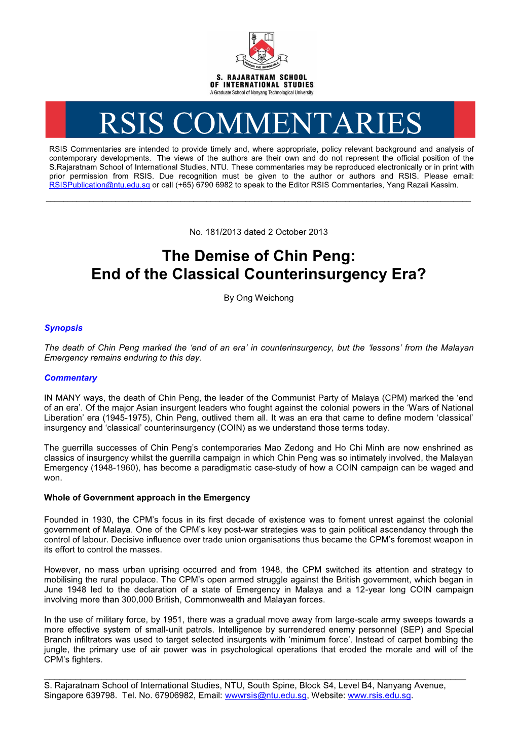 The Demise of Chin Peng: End of the Classical Counterinsurgency Era?