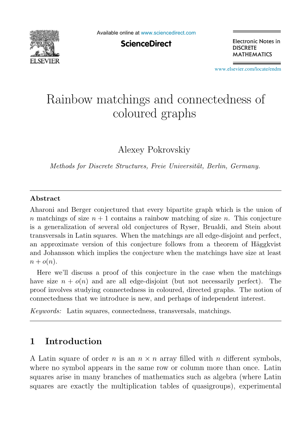 Rainbow Matchings and Connectedness of Coloured Graphs