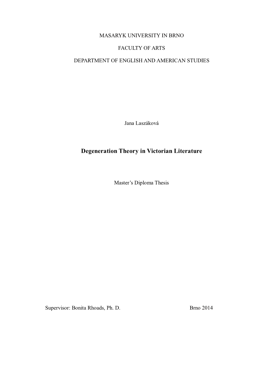 Degeneration Theory in Victorian Literature