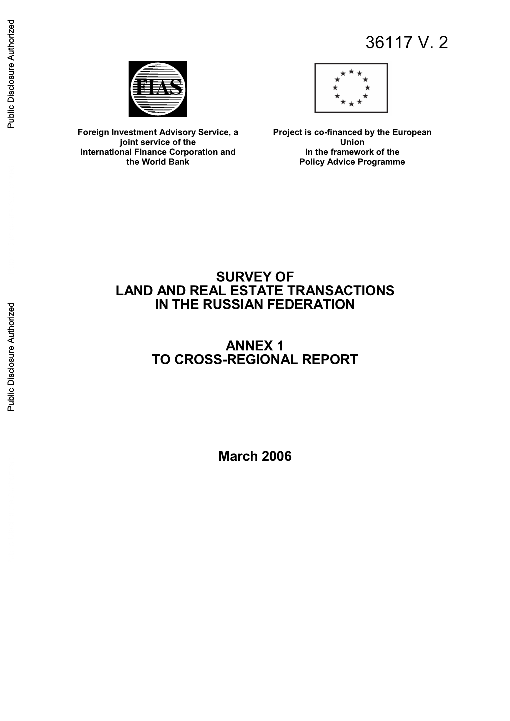 SURVEY of LAND and REAL ESTATE TRANSACTIONS in the RUSSIAN FEDERATION ANNEX 1 to CROSS-REGIONAL REPORT March 2006