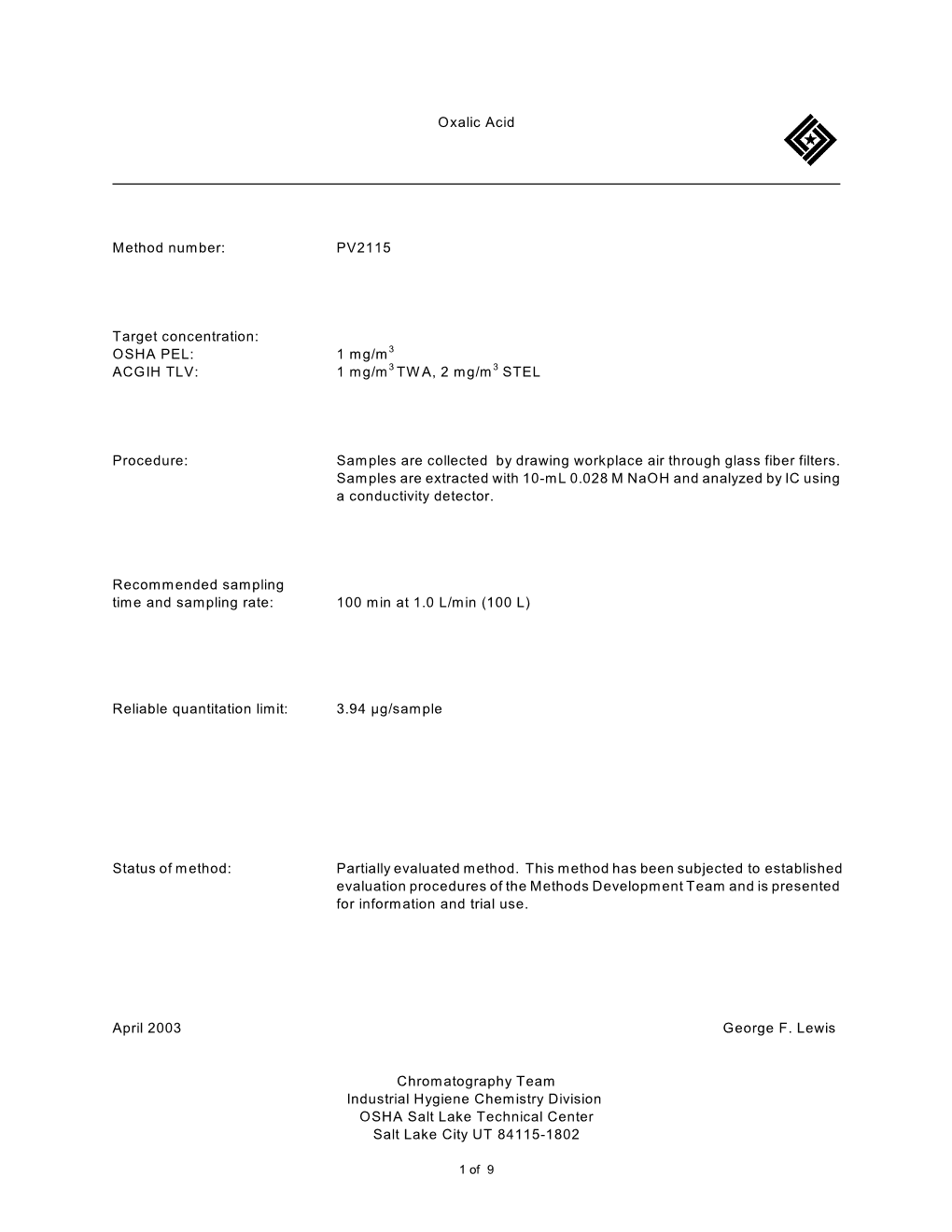 Oxalic Acid Method Number: PV2115 Target Concentration: OSHA PEL: 1 Mg/M3 ACGIH TLV: 1 Mg/M TWA, 2 Mg/M STEL Procedure: Samples