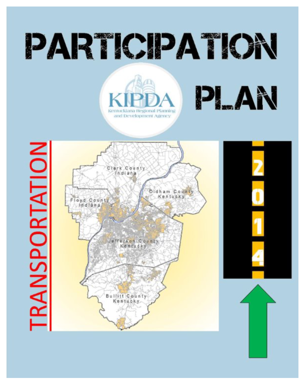 Metropolitan Transportation Planning Participation Plan for the Louisville/Jefferson County (KY-IN) Metropolitan Planning Area