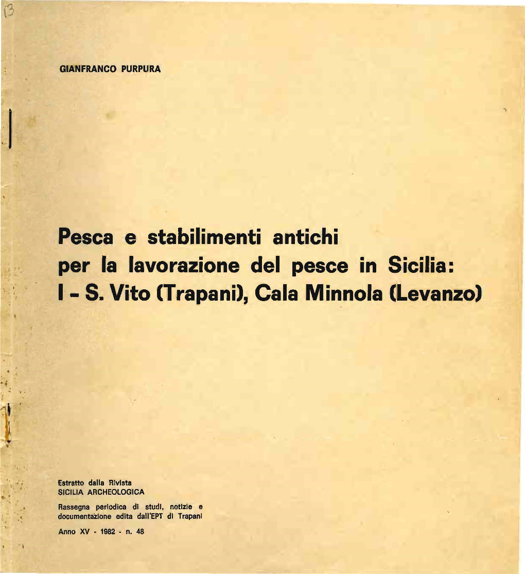Pesca E Stabilimenti Antichi Per La Lavorazione Del Pesce in Sicilia. I