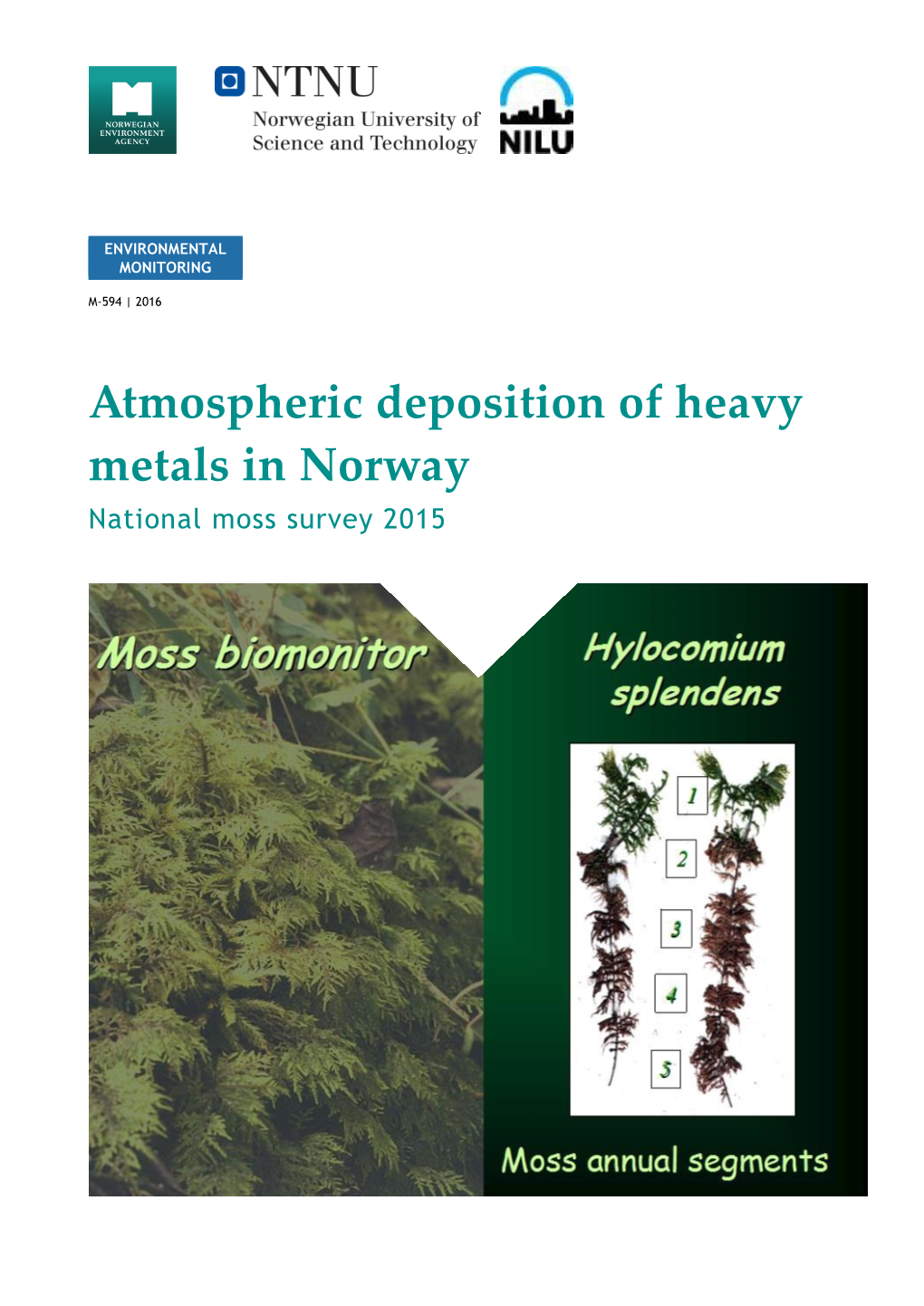 Atmospheric Deposition of Heavy Metals in Norway National Moss Survey 2015