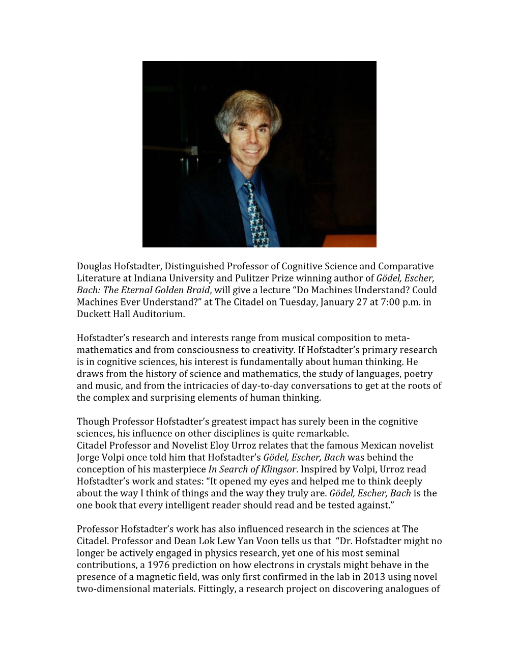 Douglas Hofstadter, Distinguished Professor of Cognitive Science And